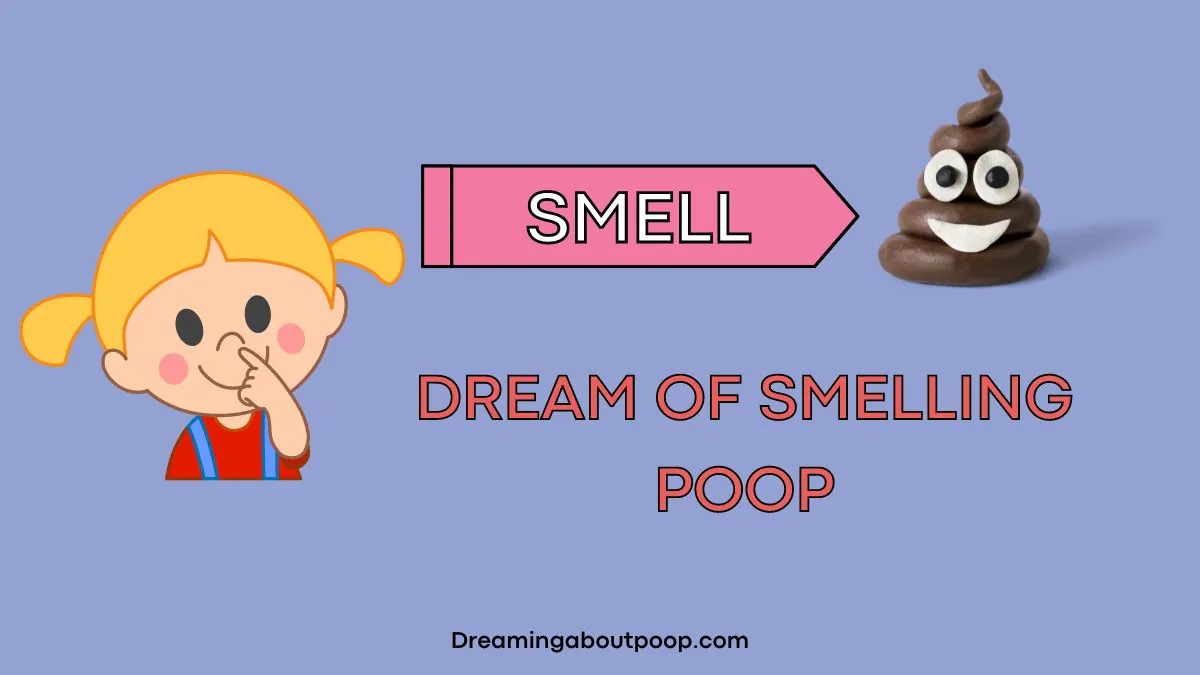 Dream Of Smelling Poop