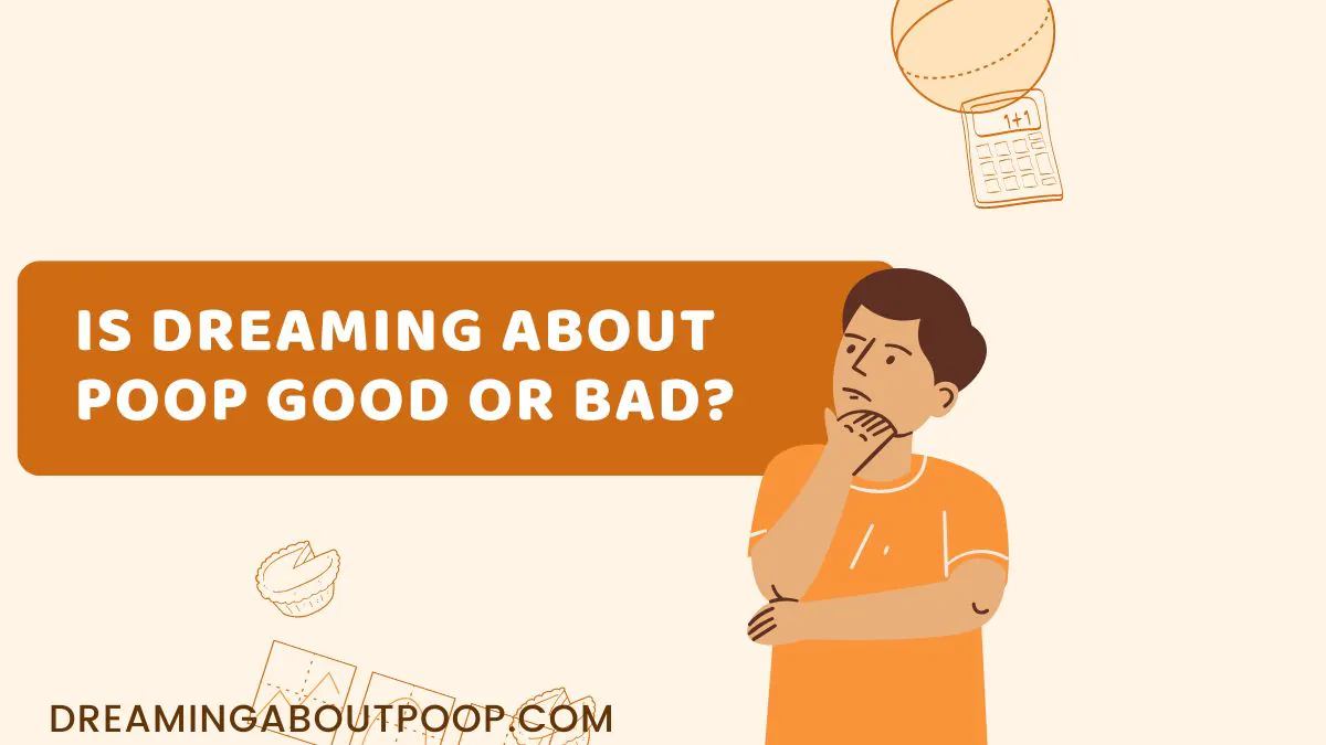 Is dreaming about Poop good or bad