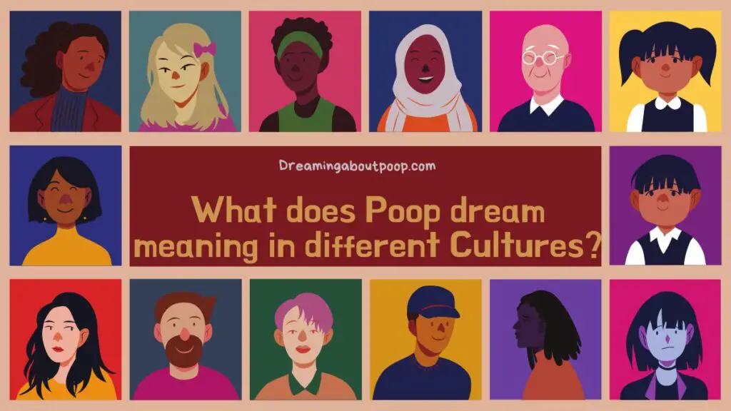 What does Poop dream meaning in different Cultures